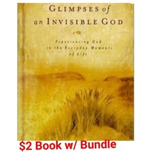 "Glimpses of an Invisible God"